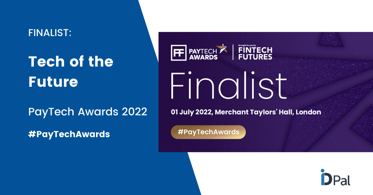 ID-Pal is a finalist for Tech of the Future in 2022 PayTech Awards.