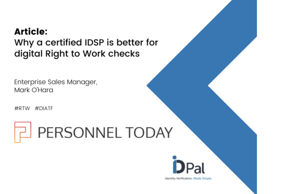 Why a certified IDSP is better for Right to Work checks