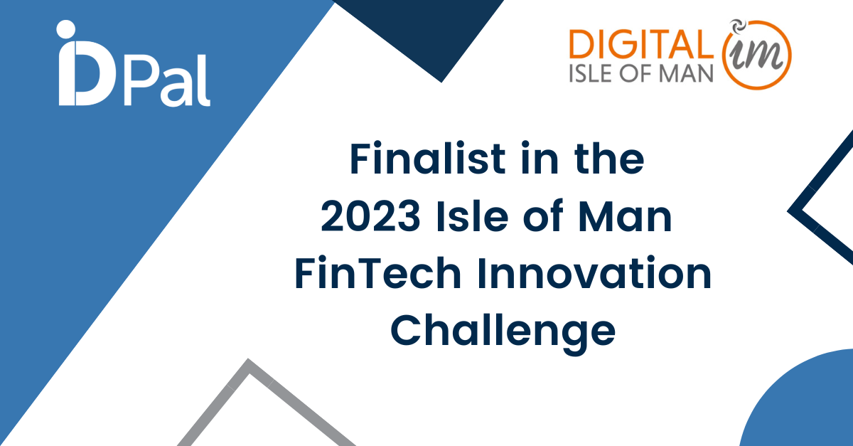 ID-Pal selected as a Finalist in the 2023 Isle of Man FinTech Innovation Challenge